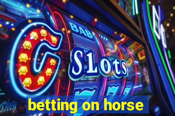 betting on horse