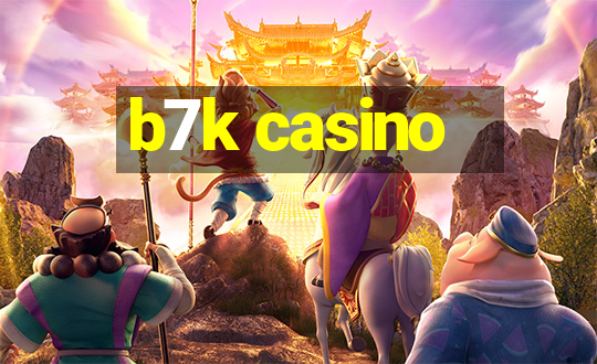 b7k casino