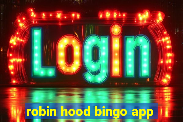 robin hood bingo app