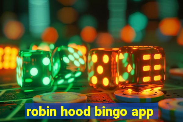 robin hood bingo app