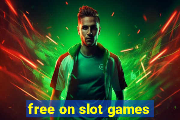 free on slot games