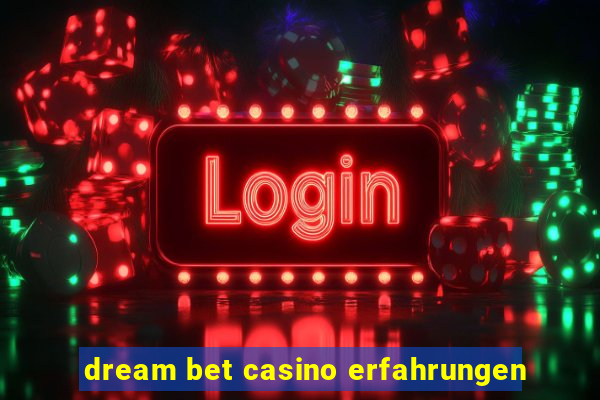 dream bet casino erfahrungen