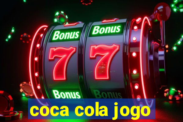 coca cola jogo