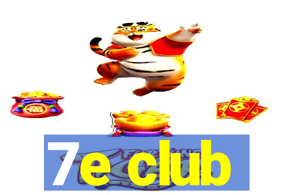 7e club