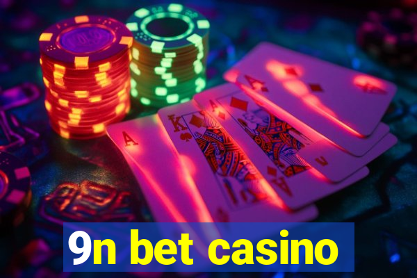 9n bet casino