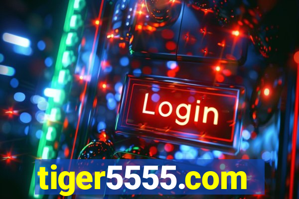 tiger5555.com