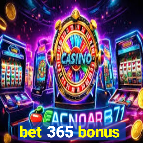 bet 365 bonus