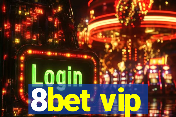 8bet vip