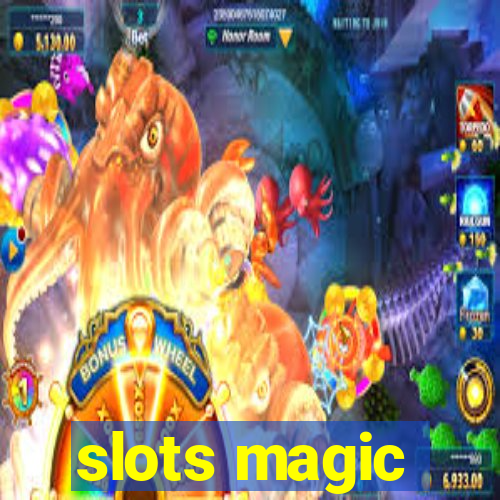 slots magic