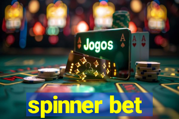 spinner bet