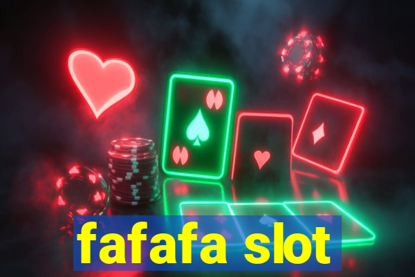 fafafa slot