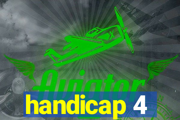 handicap 4