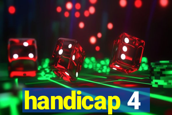 handicap 4