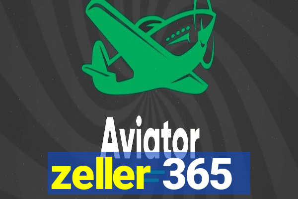 zeller 365