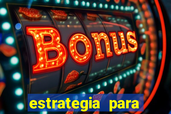 estrategia para jogar tiger fortune