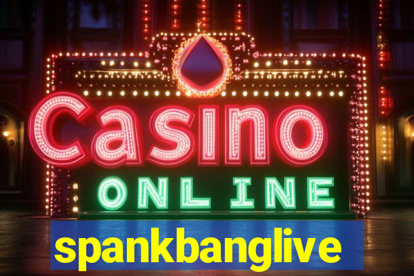 spankbanglive