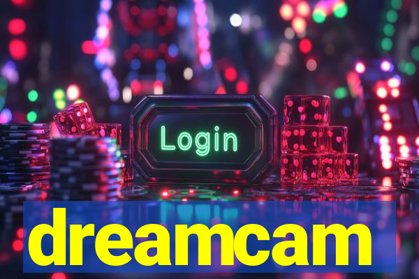 dreamcam