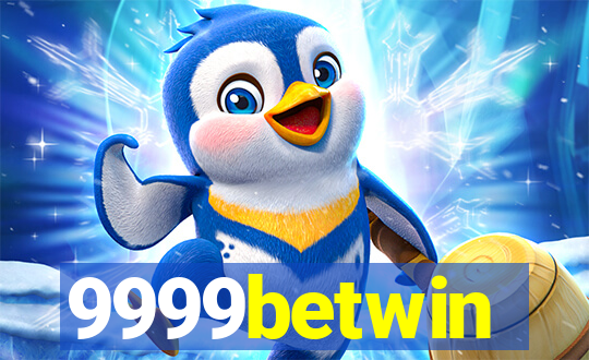 9999betwin