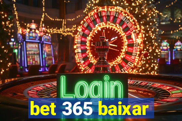 bet 365 baixar