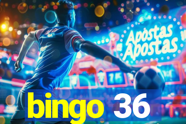 bingo 36