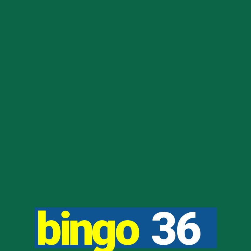 bingo 36