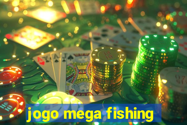 jogo mega fishing