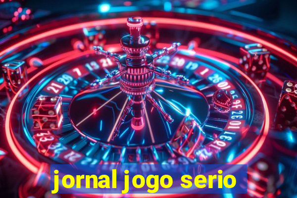 jornal jogo serio