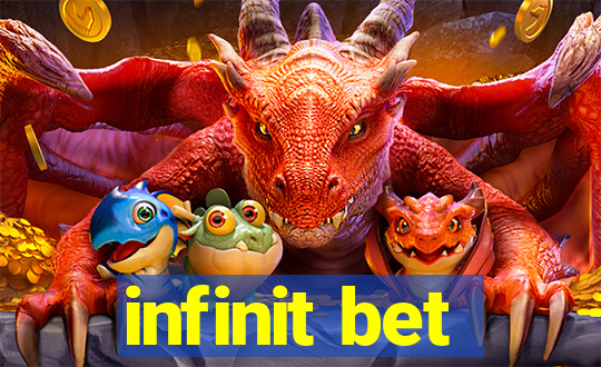 infinit bet