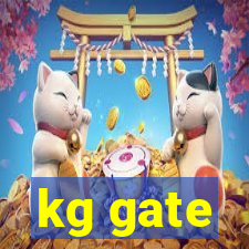 kg gate