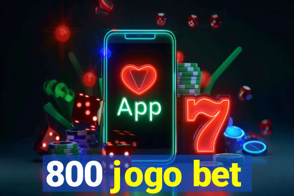 800 jogo bet