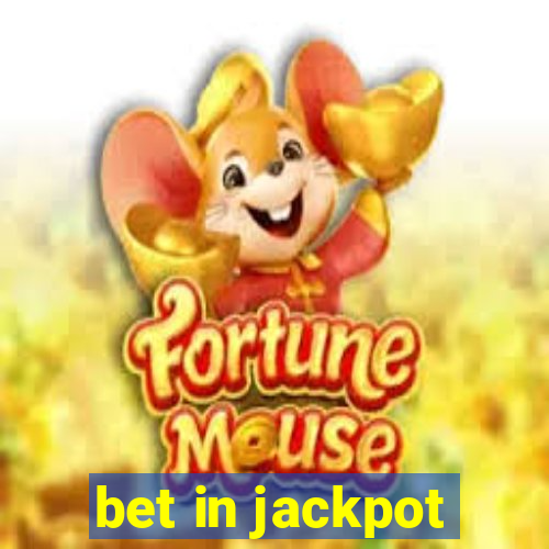 bet in jackpot