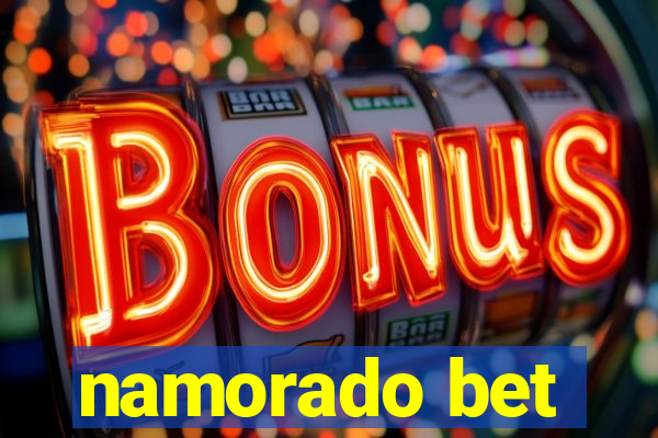 namorado bet