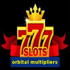 orbital multipliers