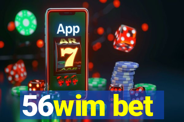 56wim bet