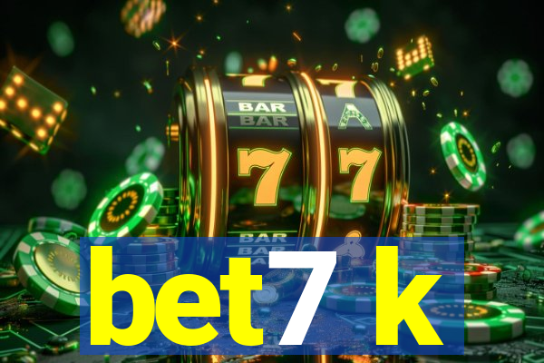 bet7 k