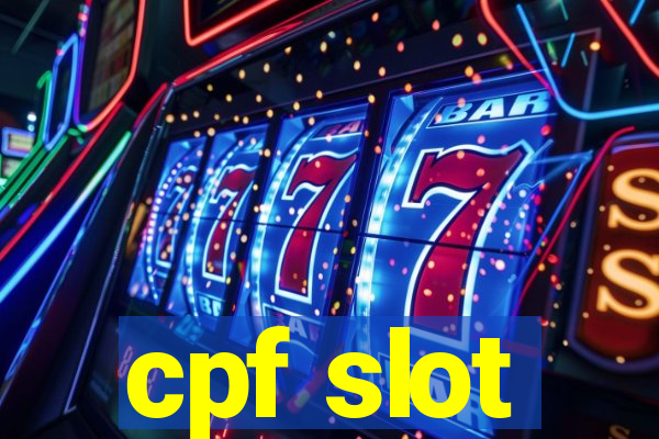 cpf slot