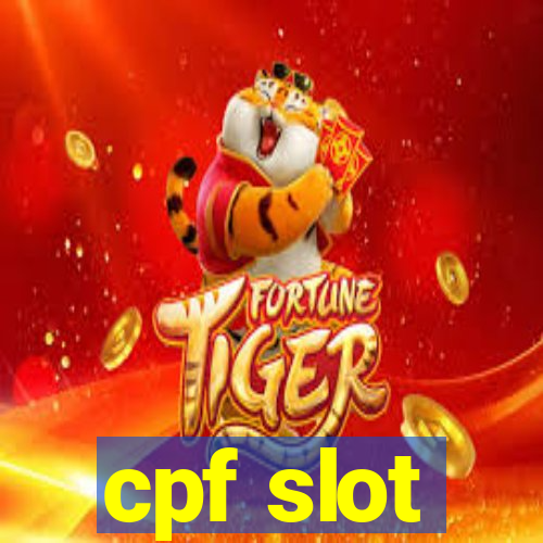 cpf slot