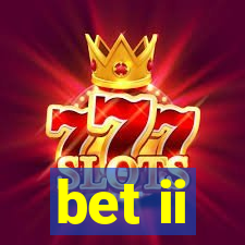 bet ii