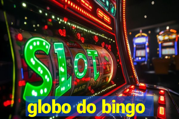 globo do bingo