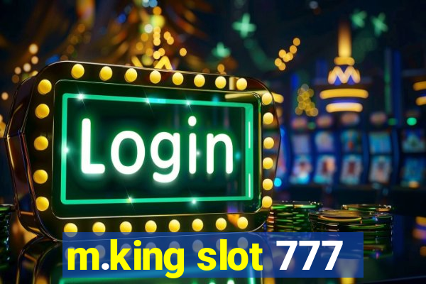 m.king slot 777