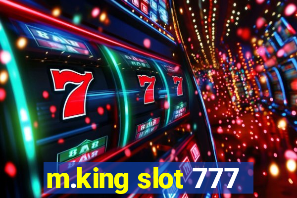 m.king slot 777