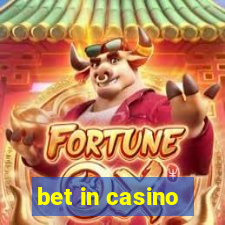 bet in casino