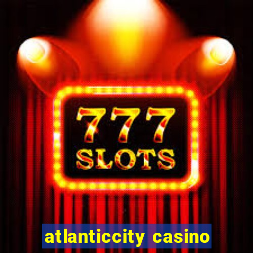 atlanticcity casino