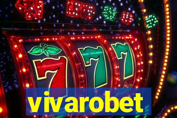 vivarobet