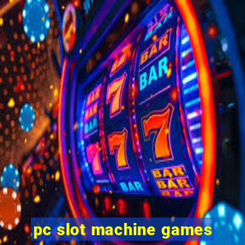 pc slot machine games