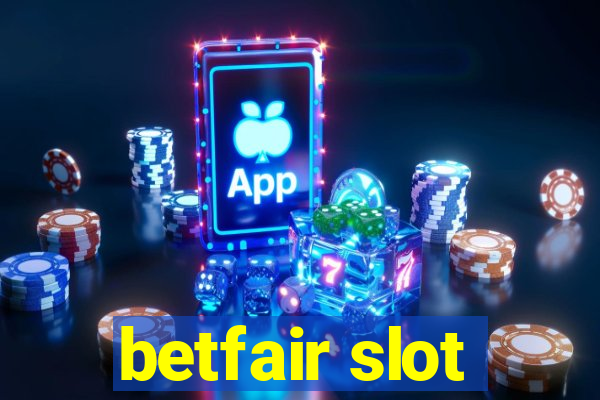 betfair slot