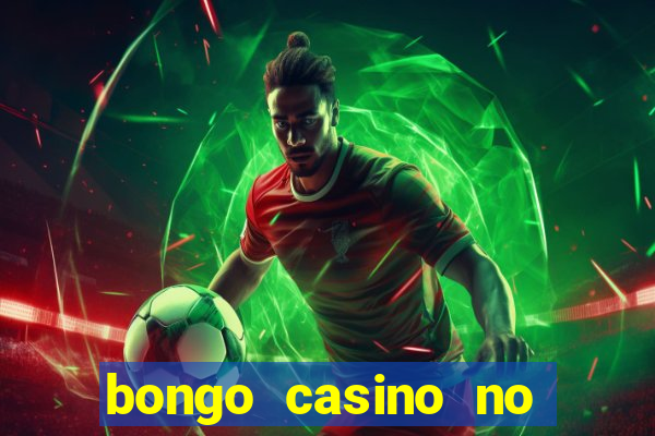 bongo casino no deposit bonus