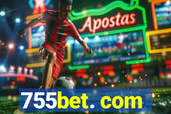 755bet. com