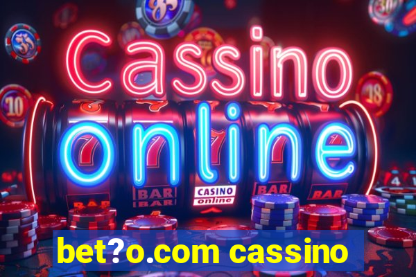 bet?o.com cassino