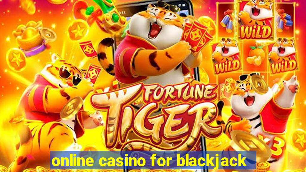 online casino for blackjack